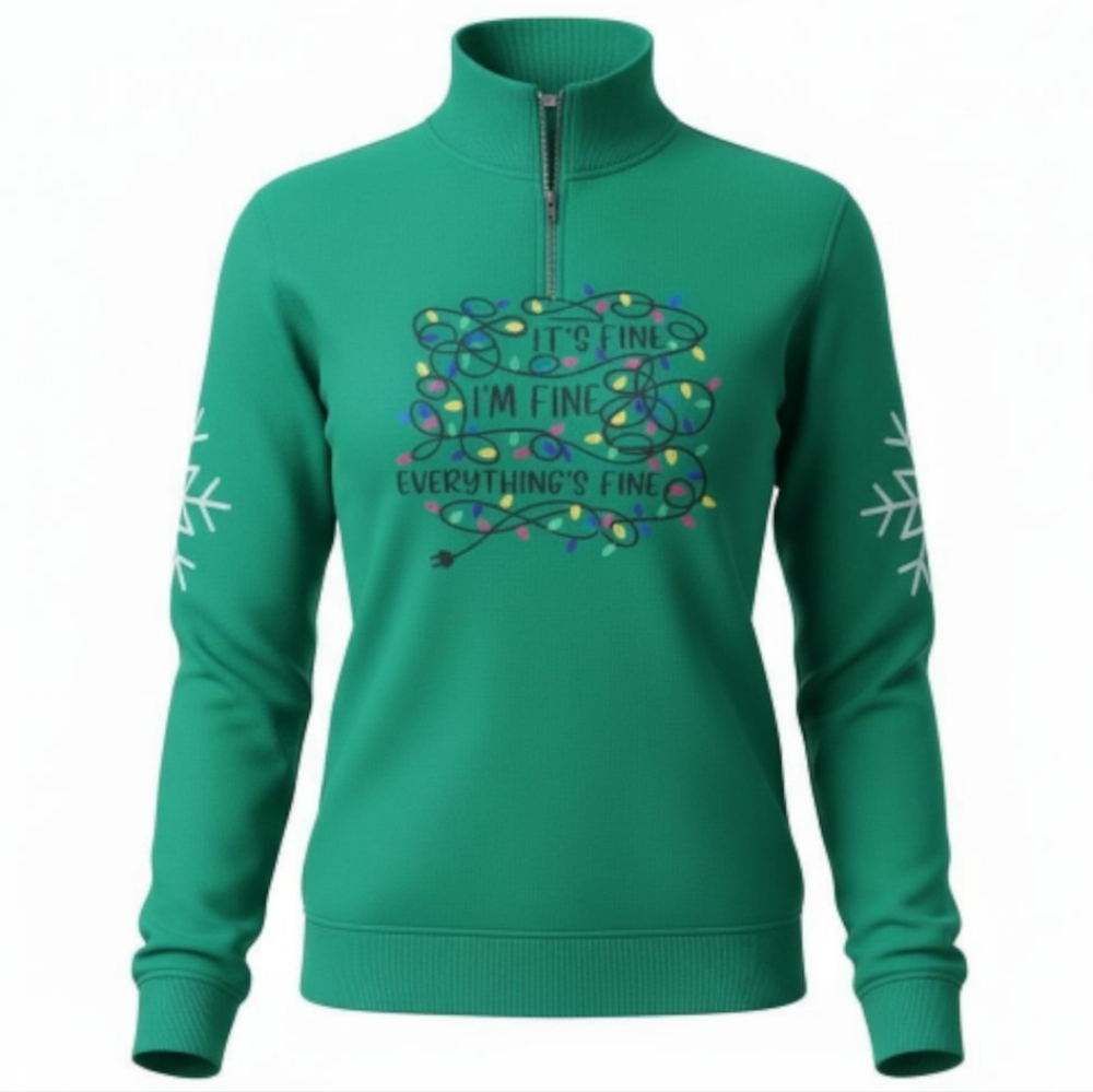 Women's Green "Everything's Fine" Long Sleeve 3/4 Zip Christmas Sweatshirt NIP